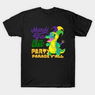 Lets eat Cake, Party and Parade T-Shirt